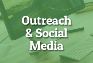 Outreach & Social Media