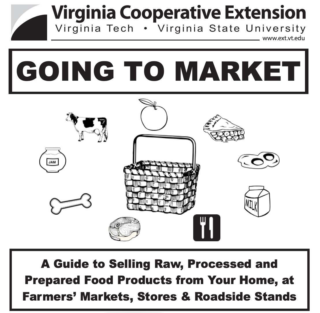Going to Market A Guide to Selling Food at Farmers Markets Virginia Farmers Market Association