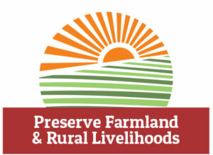 Preserve Farmland & Rural Livelihoods
