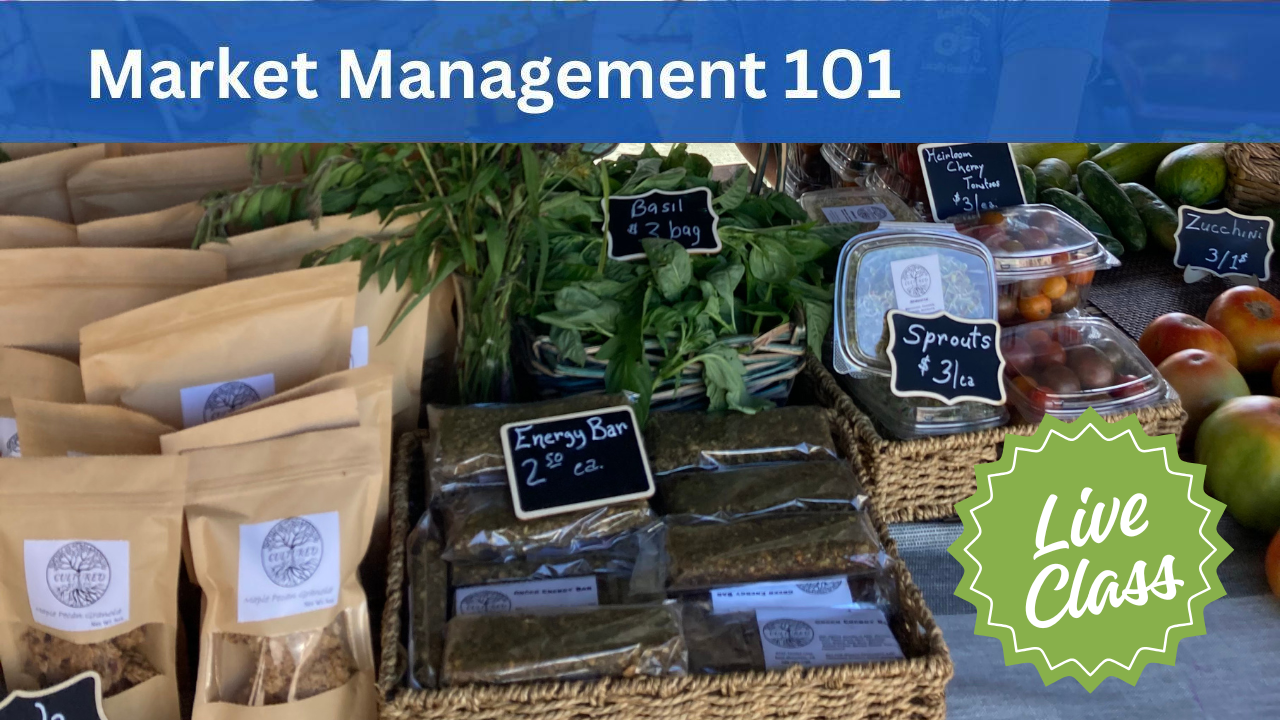 1 Farmers Market Manager Training Program